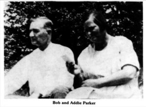 Bob and Addie Parker