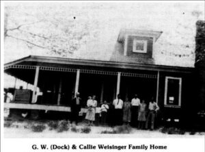 G.W. and Callie Weisinger Family Home