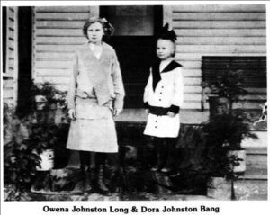 Owena Johnston Long & Dora Johnston Bang